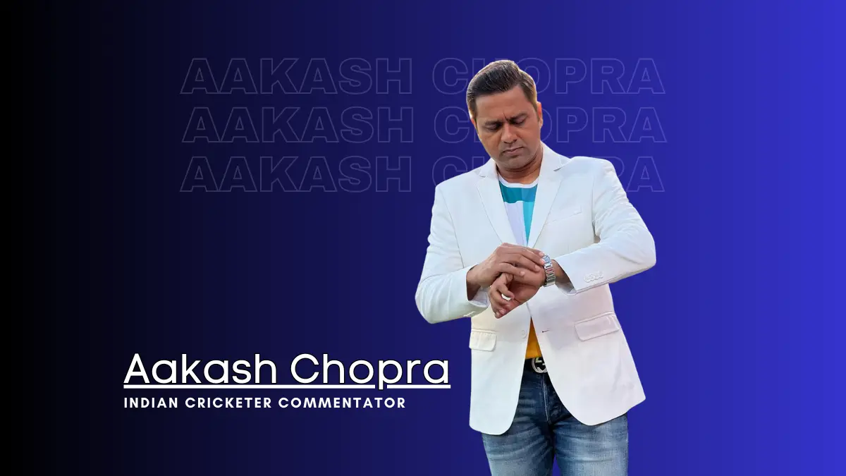 Aakash Chopra Net Worth