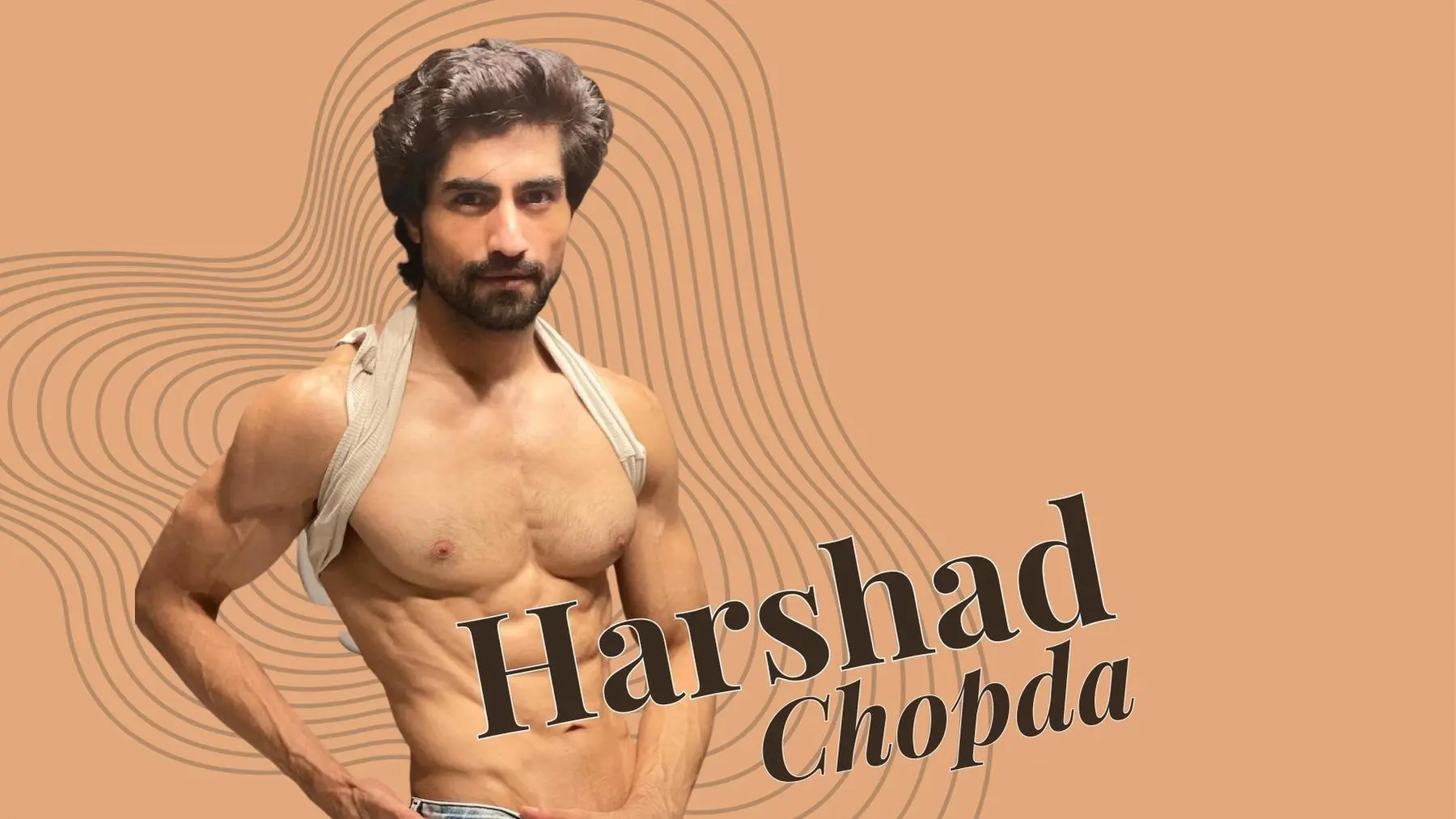 Harshad Chopda Net Worth