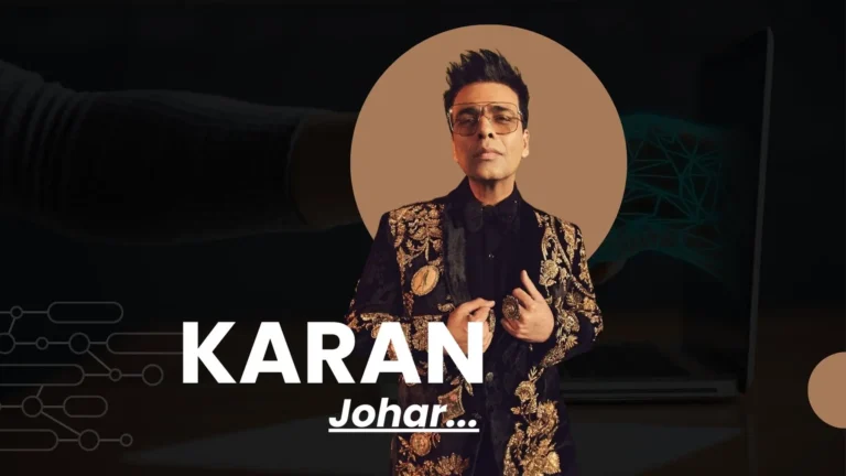 Karan Johar Net Worth, Career, Income and Personal Life
