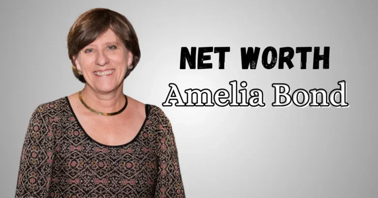 Amelia Bond Net Worth