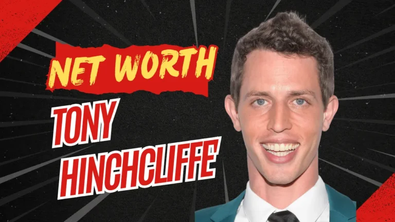 Tony Hinchcliffe Net Worth