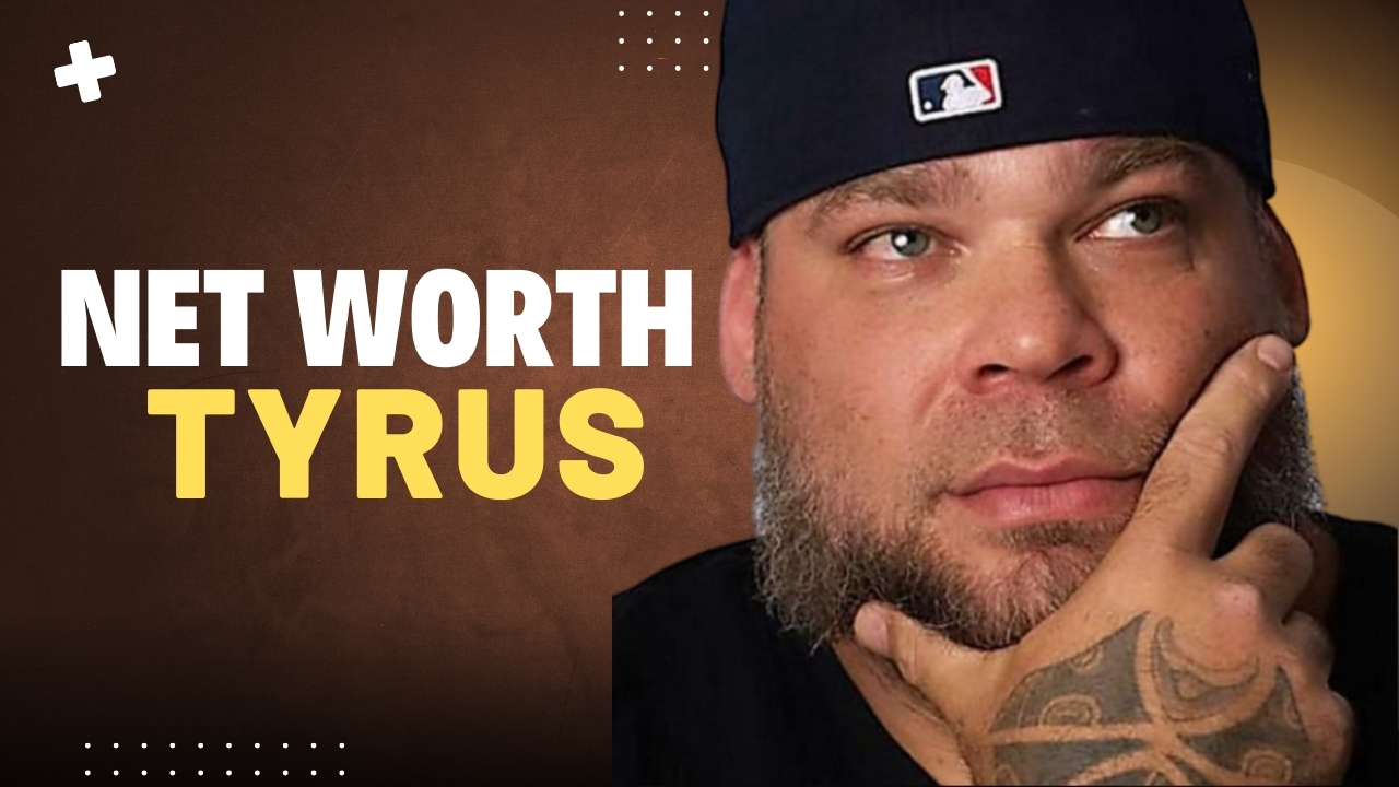 Tyrus Net Worth