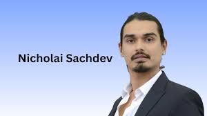 Nicholai Sachdev Age