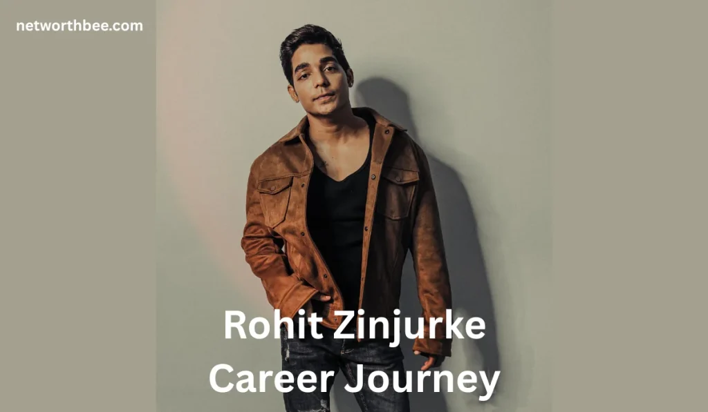 Rohit Zinjurke Net Worth: Bio, Income, Career & Lifestyle Rohit Zinjurke Career Journey 1024x597 - Rohit Zinjurke Net Worth: Bio, Income, Career & Lifestyle