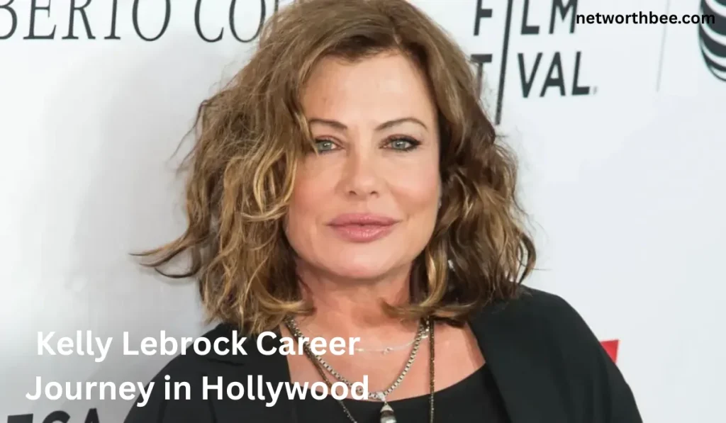 Kelly Lebrock Career Journey in Hollywood 1024x597 - Kelly Lebrock Net Worth: Biography, Life, and Career Details