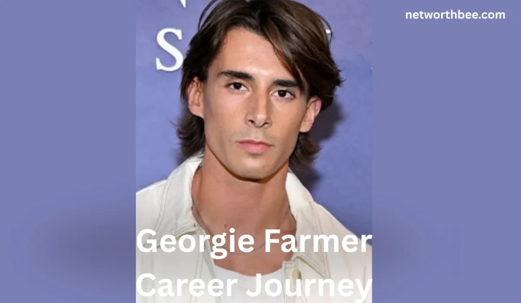 Georgie Farmer Career Journey 1024x597 - Georgie Farmer Height: Bio, Net Worth, Career, and More 2026