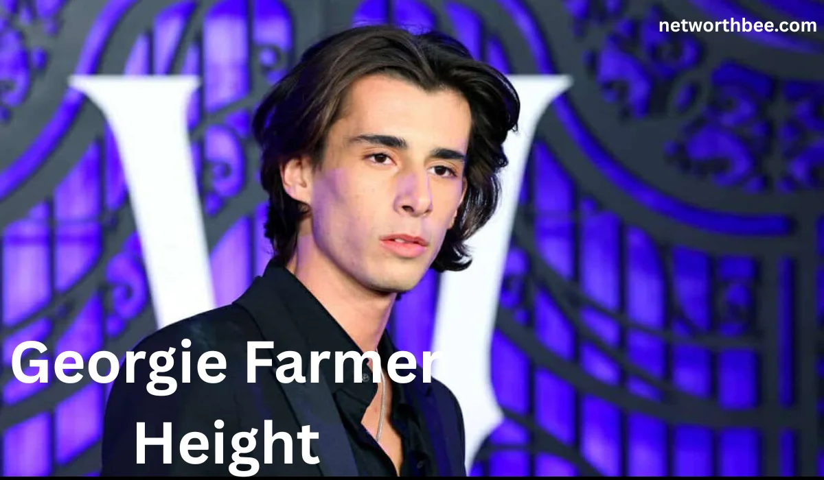 Georgie Farmer Height