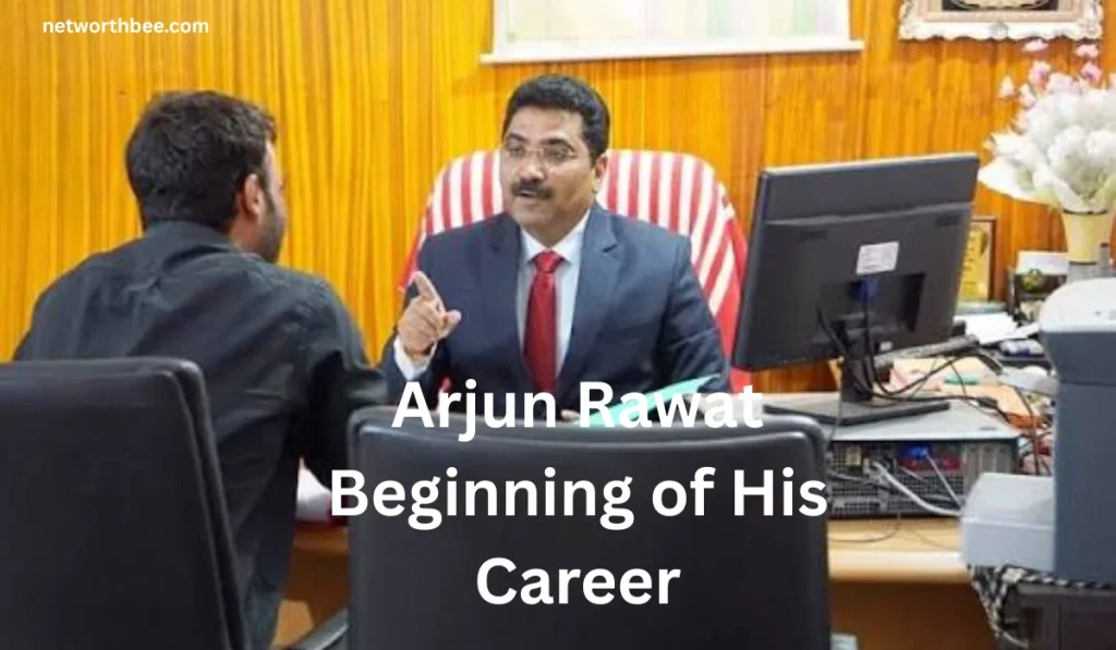 Arjun Rawat Net Worth: Bio, Business Career, Family 2026 Arjun Rawat Beginning of His Career 1 1024x597 - Arjun Rawat Net Worth: Bio, Business Career, Family 2026