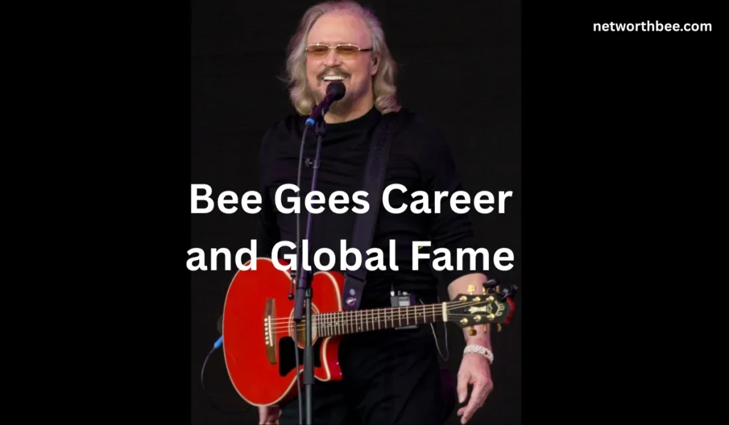 Barry Gibb Net Worth: Career, Income, Family, and Biography Bee Gees Career and Global Fame 1024x597 - Barry Gibb Net Worth: Career, Income, Family, and Biography