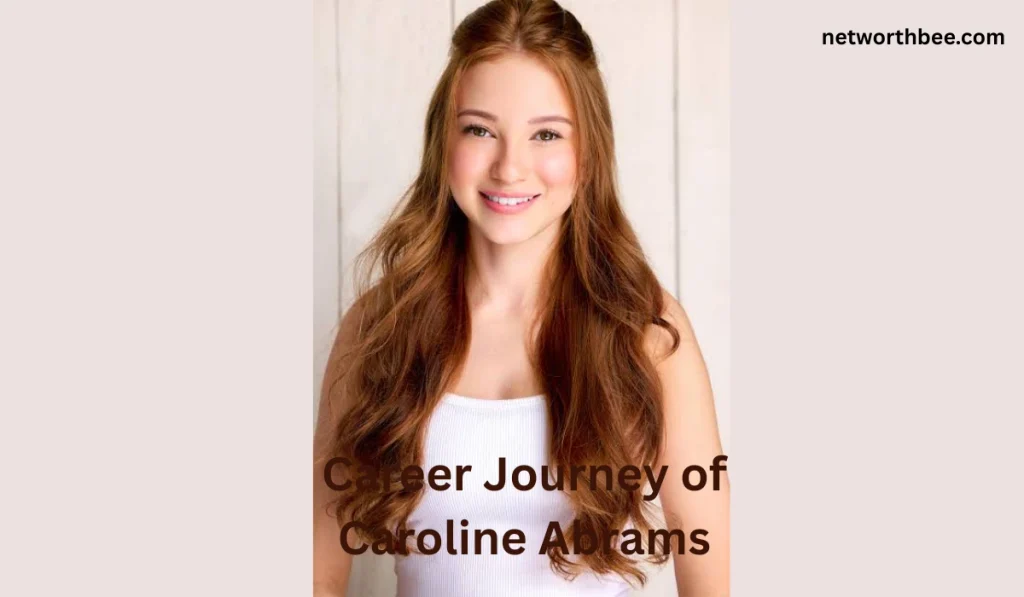 Career Journey of Caroline Abrams 1024x597 - Caroline Abrams Age: Bio, Career, Family, and Personal Life
