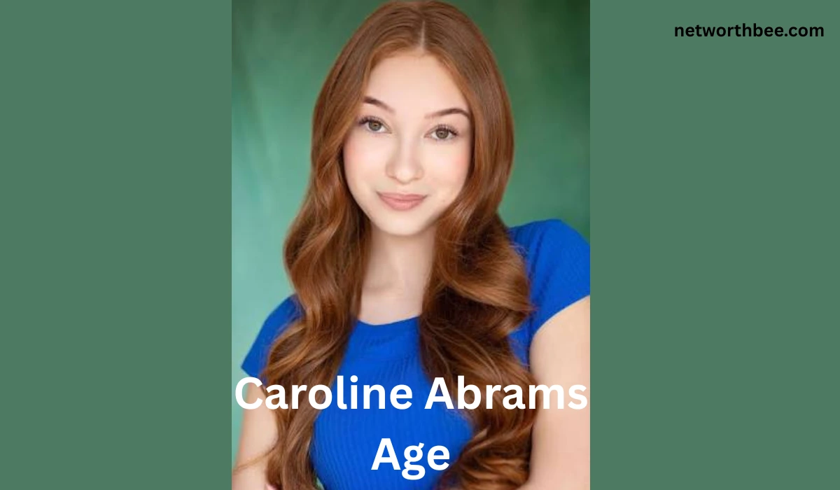Caroline Abrams Age