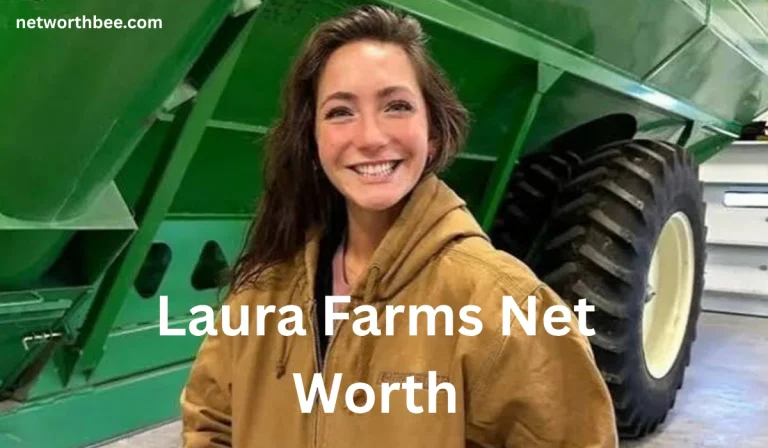 Laura Farms Net Worth